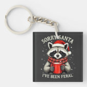 Sorry Santa I've Been Feral Fun Raccoon Christmas Sleutelhanger (voorkant)