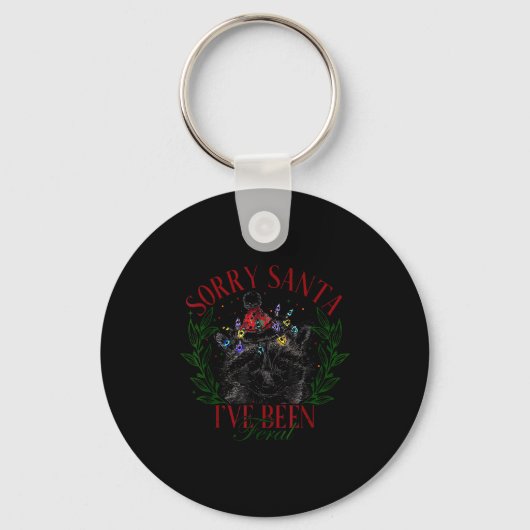 Sorry Santa I've Been Feral Girl Christmas Raccoon Sleutelhanger (Voorkant)