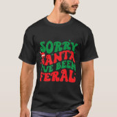 Sorry Santa I've Been Feral Kid's Christmas Boy Gi T-shirt (Voorkant)