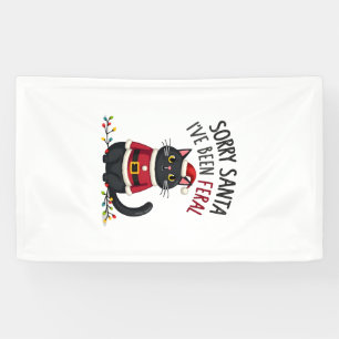 Sorry Santa I've Been Feral Zwarte Katten Kerstmis Spandoek