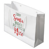 Sorry Santa Naughty Just Feels So Nice Groot Cadeauzakje (Voorkant Gekanteld)