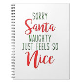 Sorry Santa Naughty Just Feels So Nice Notitieboek (Voorkant)