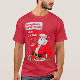 Sorry Santa We Hebben Geen Melk Meer Geniet Van De T-shirt