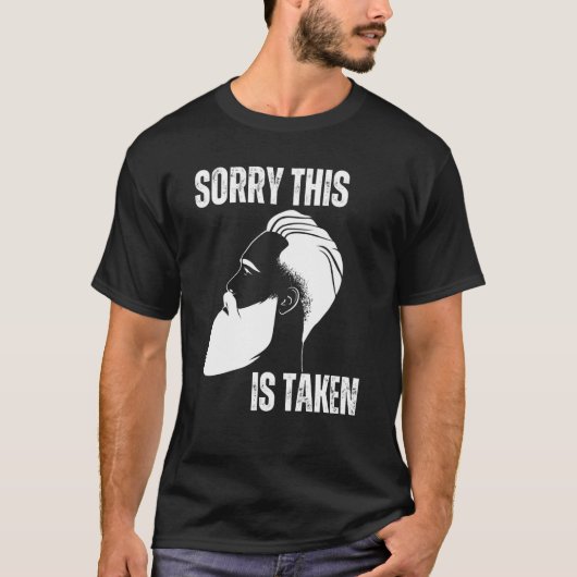 Sorry This Beard is Taken Men Valentine Day 2023   T-shirt (Voorkant)