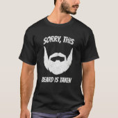 Sorry This Beard Is Taken Unique T-shirt (Voorkant)