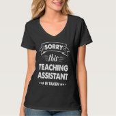 Sorry This Teaching Assistant Is Taken T-shirt (Voorkant)