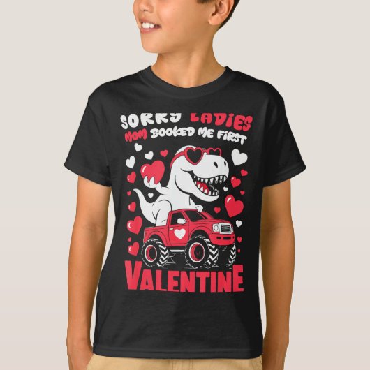 Sorry Valentine Ladies Mom Booked Me First  T-shirt (Voorkant)