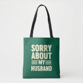 Sorry van mijn man. tote bag (Voorkant)
