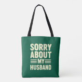 Sorry van mijn man. tote bag (Achterkant)