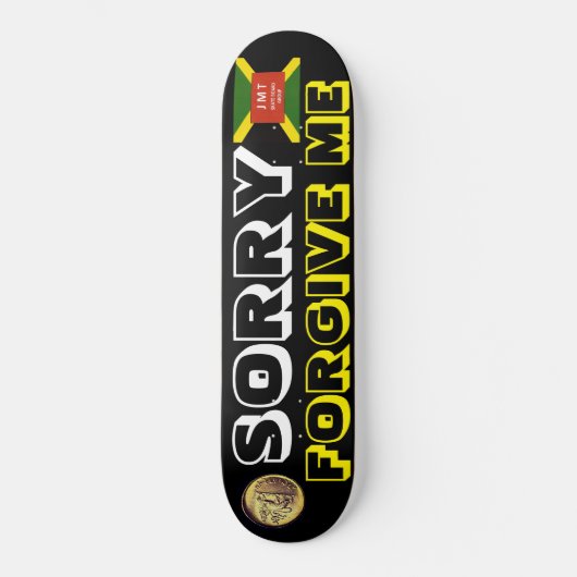 SORRY VERGEEF ME Skateboard (Voorkant)