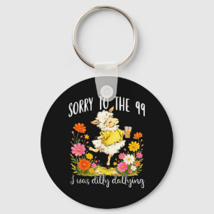 Sorry Voor De 99 Was Ik Treuzelende Christelijke S Sleutelhanger