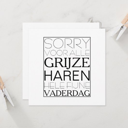 Sorry voor de grijze haren vaderdag kaart (Voorkant / Achterkant in situ)