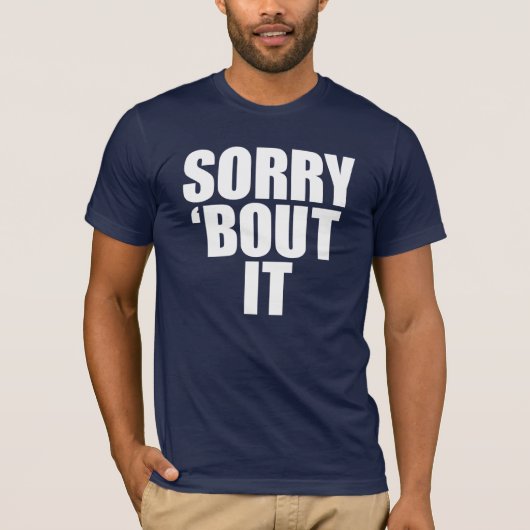 Sorry voor het shirt (Voorkant)