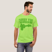 Sorry voor het sjamrocken t-shirt (Voorkant volledig)