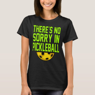Sorry voor Pickleball Paddle Sportspelercoach T-shirt