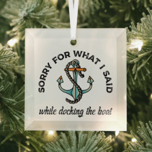 Sorry voor wat ik zei: Funny Boating Humor Anchor Glas Ornament