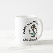 Sorry voor wat ik zei: Funny Boating Humor Anchor Koffiemok (Voorkant rechts)