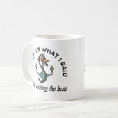 Sorry voor wat ik zei: Funny Boating Humor Anchor Koffiemok (Voorkant links)