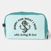 Sorry voor wat ik zei: Funny Boating Humor Anchor Toilettasje (Voorkant)