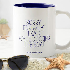 Sorry voor wat ik zei over het dokken van boat Fun Tweekleurige Koffiemok