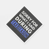 sorry voor wat ik zei tijdens het belastingseizoen servet (Hoek)