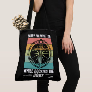 Sorry voor wat ik zei toen ik de Boat Retro aandee Tote Bag