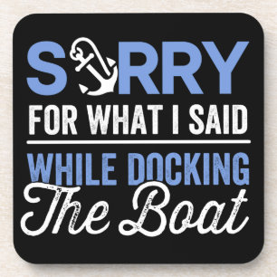 Sorry voor wat ik zei toen ik de boot aandeed grap bier onderzetter