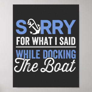 Sorry voor wat ik zei toen ik de boot aandeed grap poster