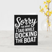 Sorry voor wat ik zei toen ik de boot aandeed kaart (Gele Bloem)