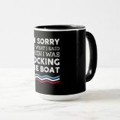 Sorry voor wat ik zei toen ik de boot aandeed mok (Voorkant rechts)