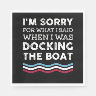 Sorry voor wat ik zei toen ik de boot aandeed servet