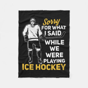 Sorry voor wat ik zei toen we Ice Ho speelden. Fleece Deken