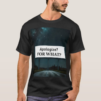 Sorry? Waarvoor? T-shirt