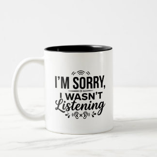 Sorry Wasn't Enough Tweekleurige koffiemok
