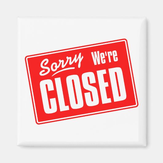 Sorry, we zijn gesloten magneet (Voorkant)