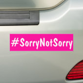 SorrySorry of Sorry niet Bumpersticker (Op auto)