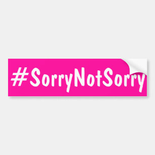 SorrySorry of Sorry niet Bumpersticker