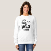 Sorta Sweet Sorta Savage Grappig sweatshirt (Voorkant volledig)