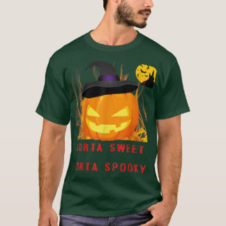 sorta sweet sorta spooky gift Halloween T-shirt