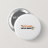 Sorta Sweet Sorta Spooky Ronde Button 5,7 Cm (Voorkant /achterkant)