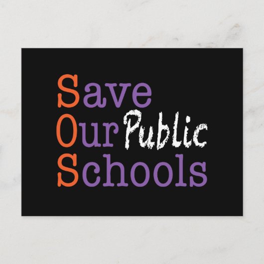 SOS Save Our Public Schools Postcard Briefkaart (Voorkant)