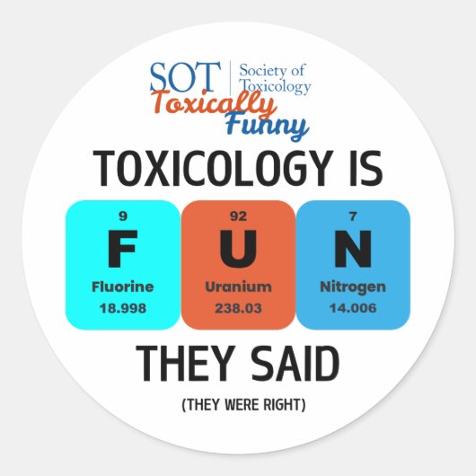SOT - Toxisch Grappig - Toxicologie is LEUK Sticke Ronde Sticker (Voorkant)