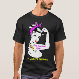 Sotos Syndroom Moeder Het Is Niet Voor De Zwakken T-shirt