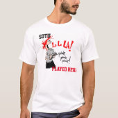 SOTU speelde hier T-shirt (Voorkant)