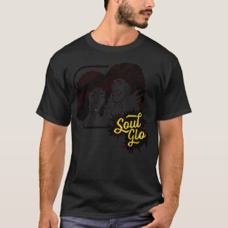 Soul Glo Funny T-shirt