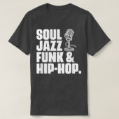 Soul Jazz Funk en Hip Hop Music Genre Musician Mu T-shirt (Design voorkant)