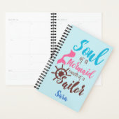Soul of a Mermaid Mouth of a Sailor Personalized Planner (Display)