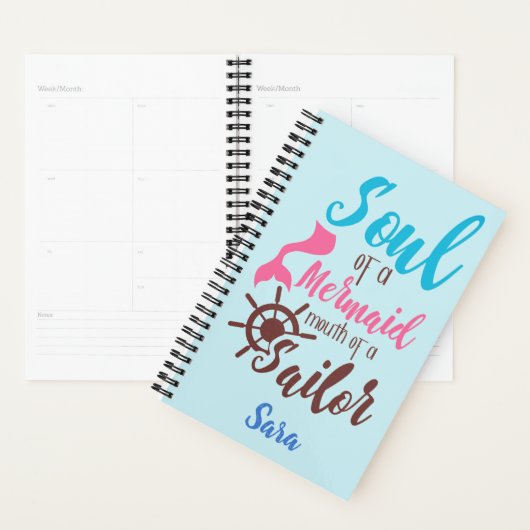 Soul of a Mermaid Mouth of a Sailor Personalized Planner (Display)