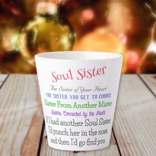 Soul Sister Heartwarming & Funny Coffee Latte Mok