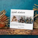 Soul Sisters | Cadeau voor zusters Fotocollage Fotoplaat<br><div class="desc">Een geweldig cadeau voor je zus(sen) of bestie(s). Laat je beste weten hoe goed je haar kent met deze super lieve en coole custom definitie plaque! Modern 3 fotocollage ontwerp. Stuur een onvergetelijk en speciaal cadeau naar je beste vriend(in) of jezelf dat je voor altijd zult koesteren. Upload gewoon je...</div>